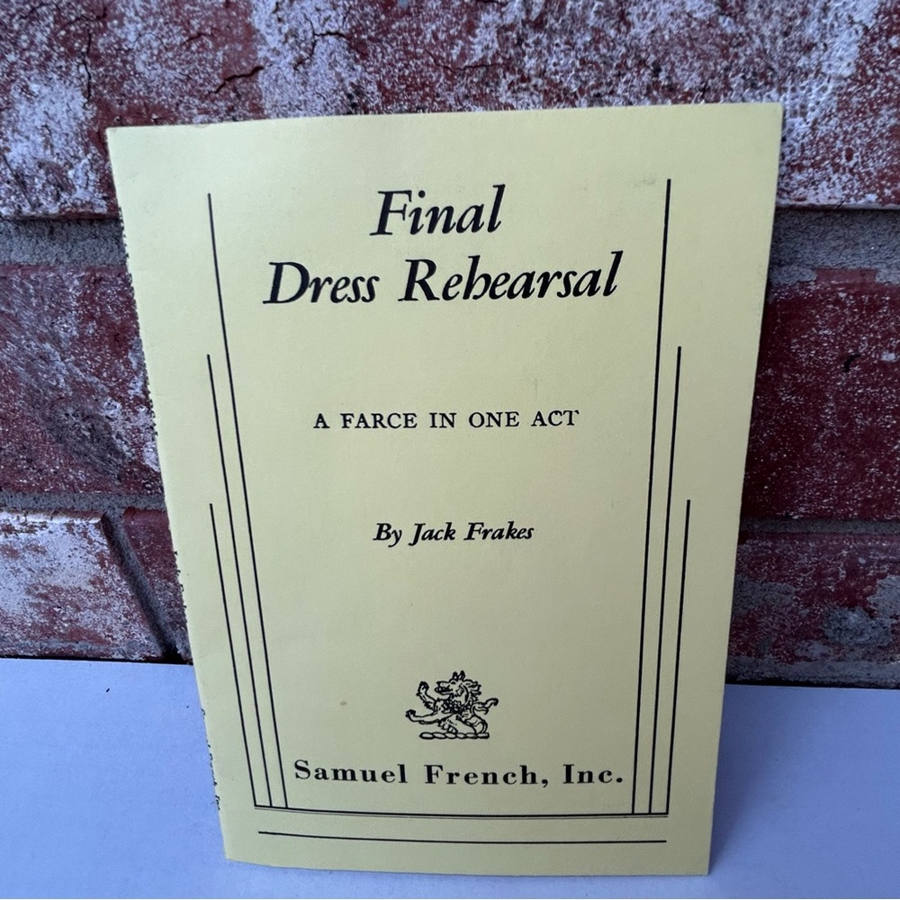 Final Dress Rehearsal A Farce In One Act Jack Frakes 0573601577 Vintage 1988